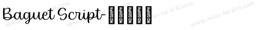 Baguet Script字体转换